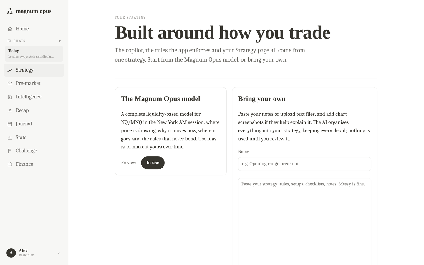 Choosing a strategy: start from the Magnum Opus model, or paste your own notes and chart screenshots to bring your own